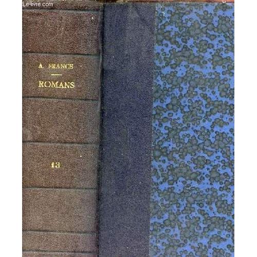 Les Sept Femmes De La Barbe-Bleue Et Autres Contes Merveilleux + Dernières Pages Inédites D Anatole France Publiées Par Michel Corday - 2 Ouvrages En 1 Volume.