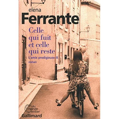 Celle Qui Fuit Et Celle Qui Reste