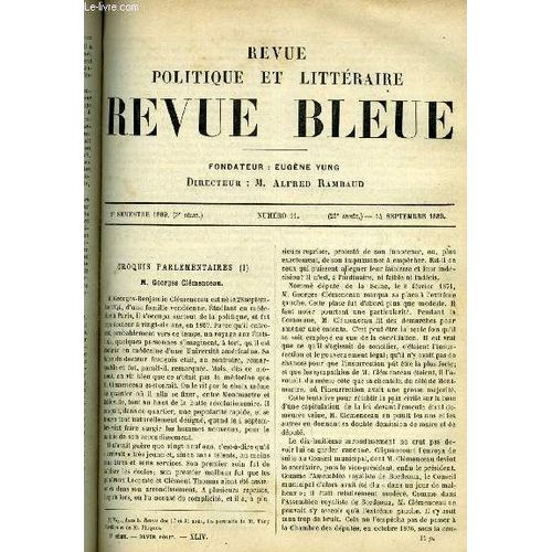Revue Bleue - Revue Politique Et Litteraire 26e Annee N° 11 - Croquis Parlementaires, M. Georges Clémenceau Par Sybil, Double Conquête Par Jeanne Mairet, La Politique De Danton, Les Desseins Par(...)