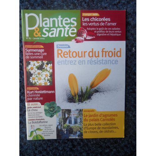 Plantes & Santé  N° 87 : Retour Du Froid: Entrez En Résistance.