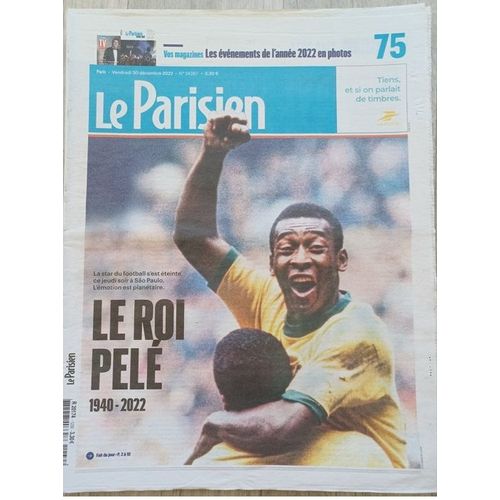 Rare Journaux De Collection. Trois Quotidiens Sur La Mort Du Footballeur Pelé. Le Parisien Et L'equipe Du Vendredi 30 Décembre 2022, L'equipe Du Samedi 31 Décembre 2022