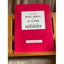 Jacques Bloch Petits Doigts Sur Un Clavier Partition Piano Éditions Delrieu