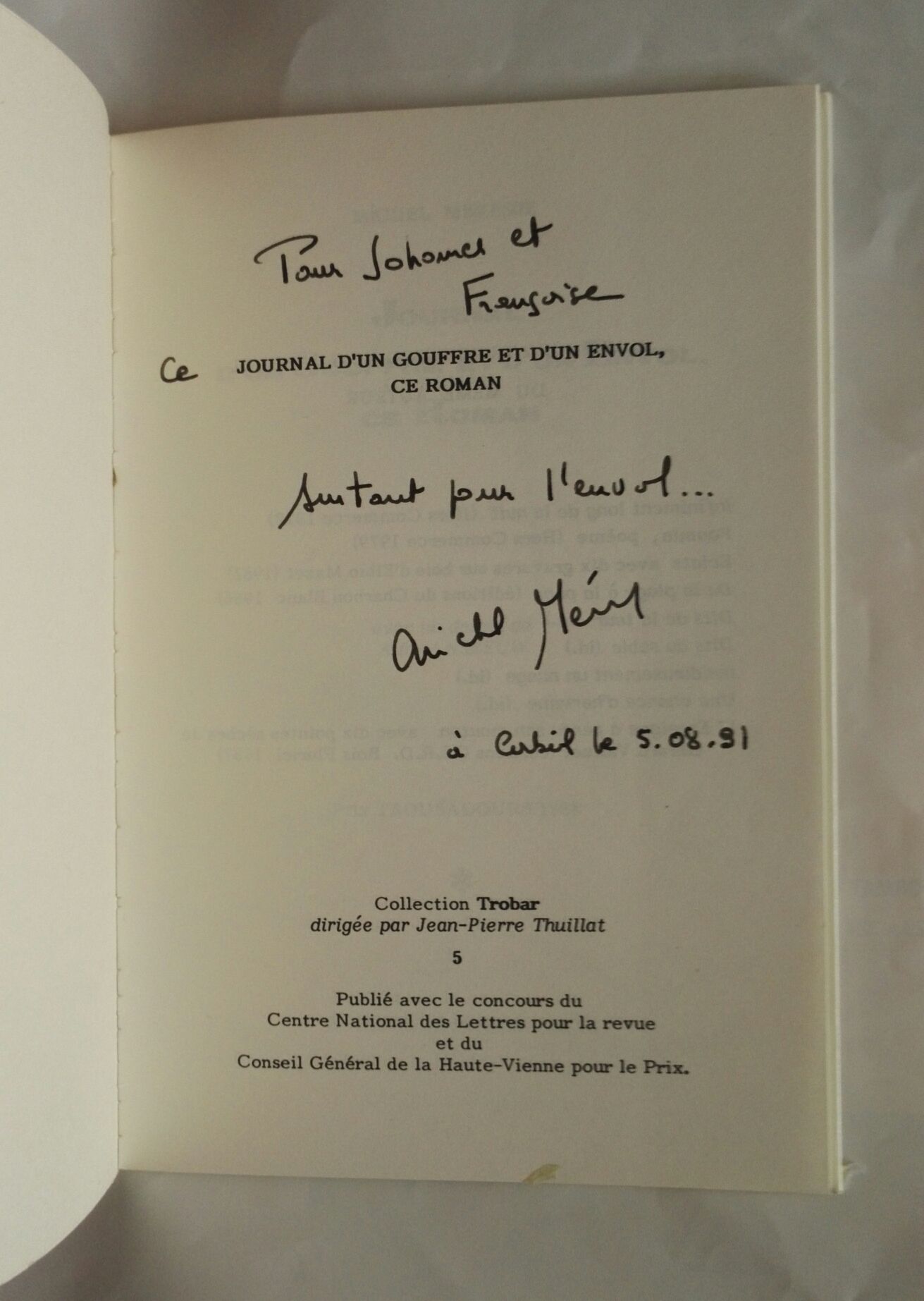 Michel Méresse Journal D'un Gouffre Et D'un Envol, Ce Roman Avec Un Envoi Autographe Signé 1988 Friches Cahiers De Poésie Verte