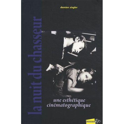 La Nuit Du Chasseur - Une Esthétique Cinématographique