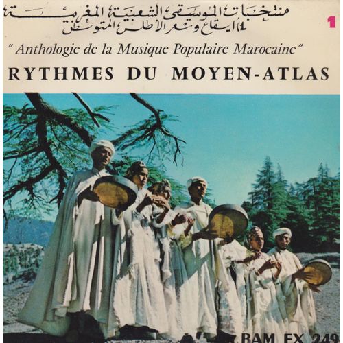 Rythmes Et Poèsie Du Moyen-Atlas - Tamawoueït D'el Hajeb - Final D Ahidous - Trio De Troubadours D Itzer - Solo De Flute Pastorale - Rythme Tradionnel Sur 10 Bendirs