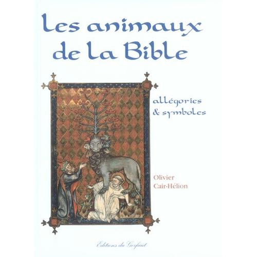 Les Animaux De La Bible : Allégories Et Symboles