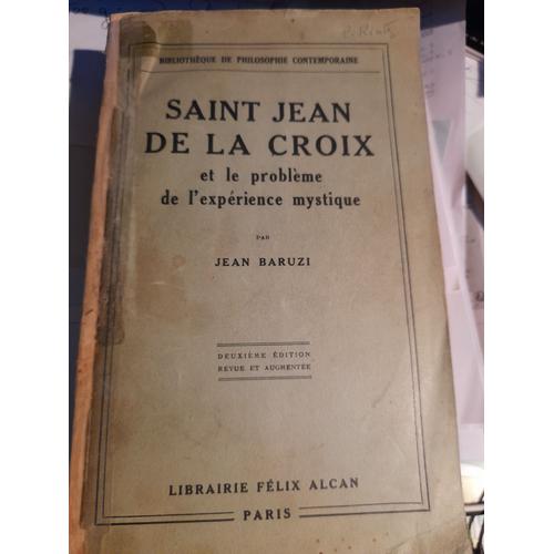 Saint Jean De La Croix Et Le Problème De L'expérience Mystique