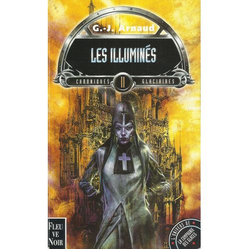 Chroniques Glaciaires 2 : Les Illuminés