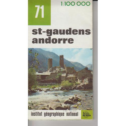 Carte Ign 1:100 000 St-Gaudens Andorre 71