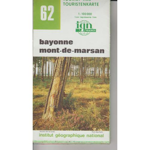 Carte Ign 1:100 000 Bayonne Mont De Marsan 62