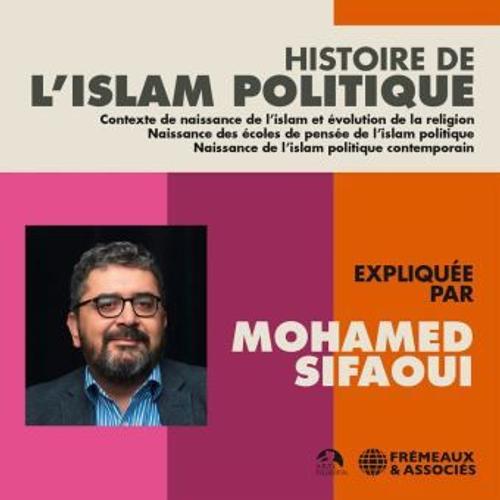 Histoire Du Terrorisme Islamiste. Expliquée Par Mohamed Sifaoui