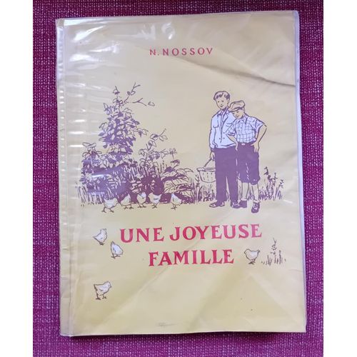 Nikolay Nossov Une Joyeuse Famille 1950 Littérature Soviétique Pour Enfants