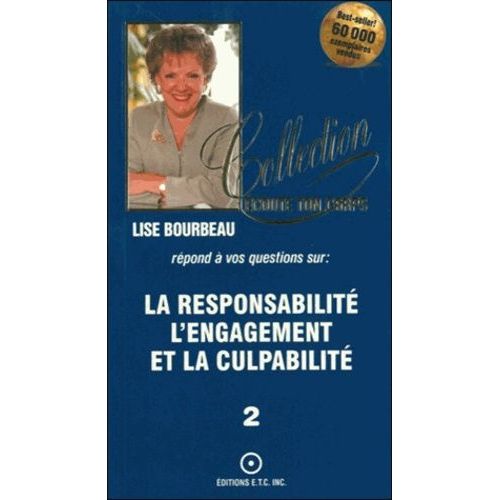 La Responsabilté, L'engagement Et La Culpabilité