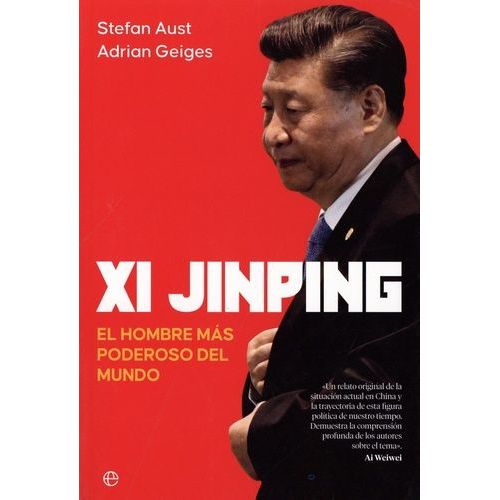 Xi Jinping - El Hombre Mas Poderoso Del Mundo