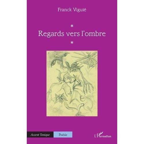 Regards Vers L?Ombre