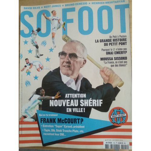 So Foot 140 Attention Nouveau Sherif En Ville