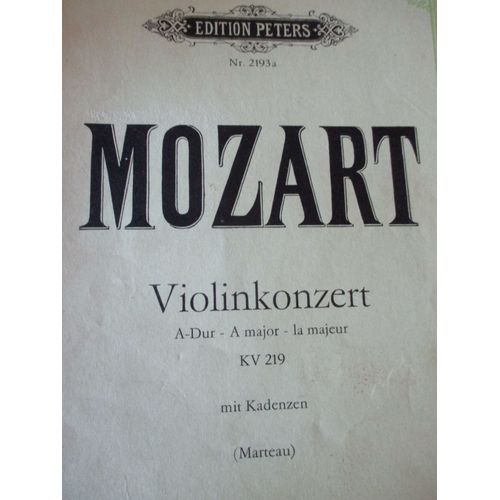 Mozart - Violinkonzert - A-Dur - A Major - La Majeur Kv219