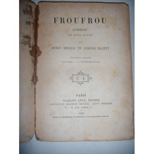 Froufrou, Comédie En 5 Actes