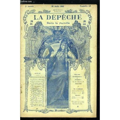 La Dépêche Dans La Famille N° 42 - Au Coeur De La Tempête, Histoire D Une Cotelette, Les Chatiments Chinois Par Jacques Du Taurat, Le Charmeur D Oiseaux, Les Arbres Et Le Vent Par F. Faideau, Nos(...)