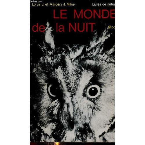 Le Monde De La Nuit (Collection Livres De Nature, N°11)