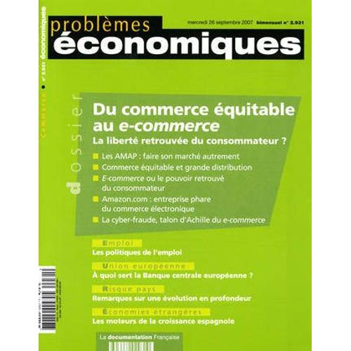 Problèmes Économiques N° 2931, 26 Septembre 2007 - Du Commerce Equitable Au E-Commerce