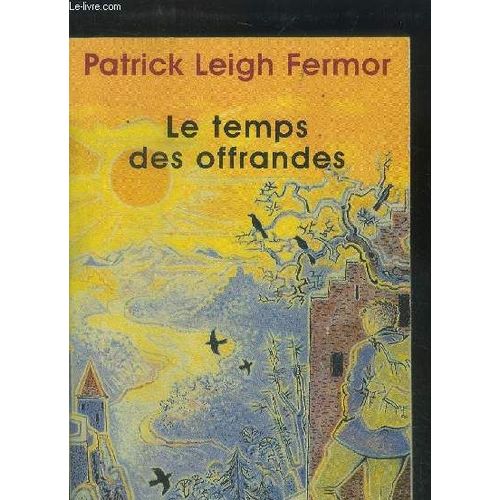 Le Temps Des Offrandes