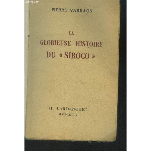 La Glorieuse Histoire Du Siroco