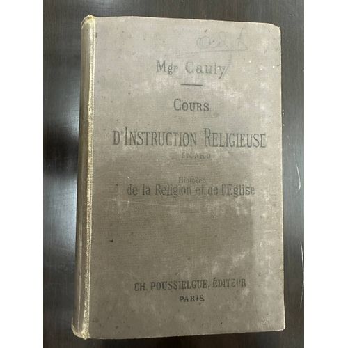 Cours D'instruction Religieuse Histoire De La Religion Et De L'eglise