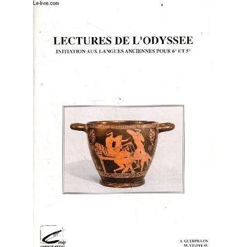 Lectures De L Odyssee - Initiation Aux Langues Anciennes Pour 6e Et 5e