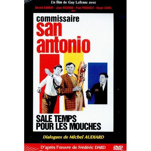 Commissaire San Antonio : Sale Temps Pour Les Mouches