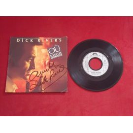 Dick Rivers - Où Sont Les Hommes - Dédicacé.