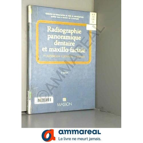 Radiographie Panoramique Dentaire Et Maxillo-Faciale