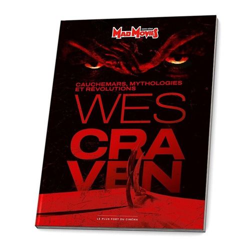 Mad Movies Classic Hors-Série N° 31 _ Wes Craven : Cauchemars, Mythologie Et Révolutions (129 Pages) _ Février 2024