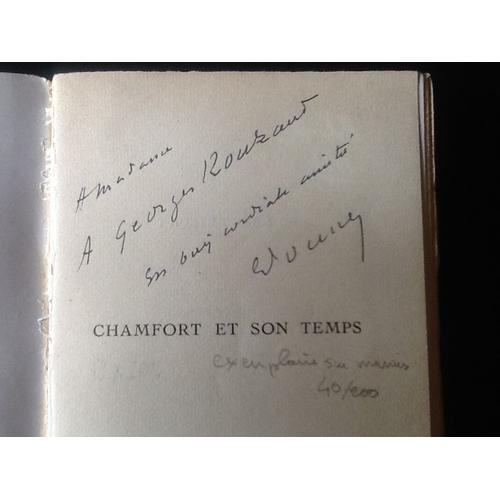 [Envoi Autographe Signé] Emile Dousset - Chamfort Et Son Temps (Edition Originale Limitée À 200 Exemplaires Sur Papier Du Marais (No 40))