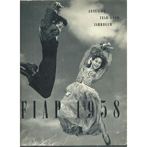Fédération Internationale De L' Art Photographique (Fiap) : Annuaire - Year Book... - 1958