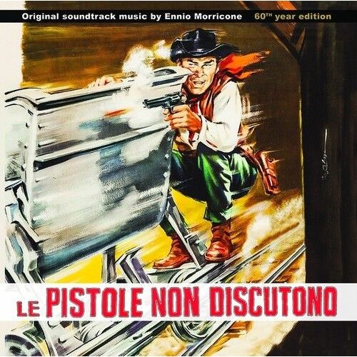 Ennio Morricone - Le Pistole Non Discutono (Original Soundtrack) [Compact Discs] Italy - Import