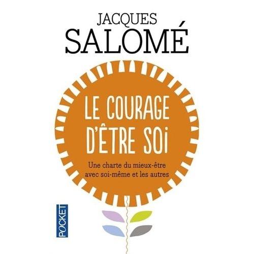 Le Courage D'etre Soi