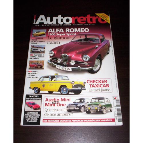 Auto Rétro N° 281 -Alfa Romeo 1900 Super Sprint -Porsche 968 Cs -Fiat 2300 S Coupé -Ford Mustang...