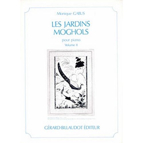 Les Jardins Moghols Pour Piano Volume 2