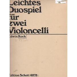 Leichtes Duospiel Für Zwei Violoncelli - Edwin Koch - Vol.1 - Schott 6273