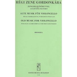 Regi Zene Gordonkara - Old Music For Violoncello, 17 Et 18e Siècle, Avec Accompagnement Piano
