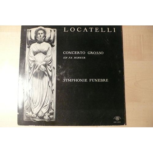 Locatelli - Concerto Grosso En Fa Mineur - Symphonie Funebre - Orchestre De Chambre De La Sarre - Dir Karl Ristenpart