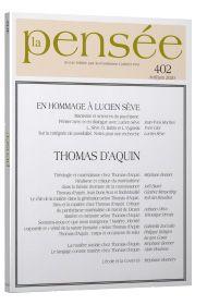 La Pensée 402 Avril / Juin 2020 Théologie Et Matérialisme Chez Thomas DAquin