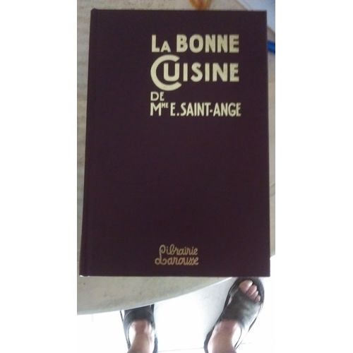 La Bonne Cuisine De Mme Saint-Ange