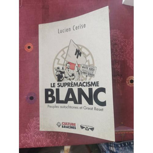 Le Supremacisme Blanc