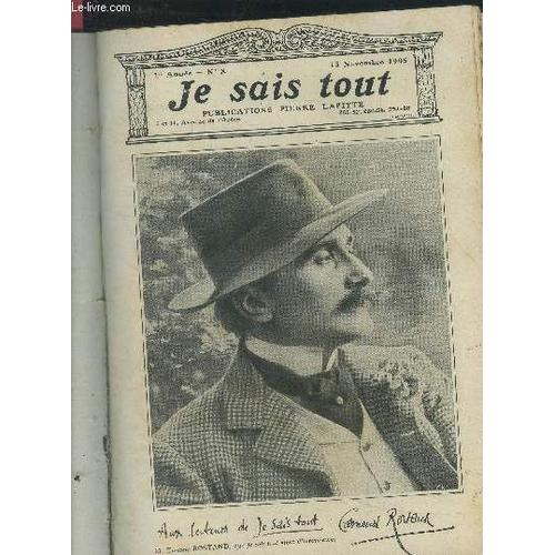 Je Sais Tout N°10, 15 Novembre 1905 :Les Candidats À La Présidence, Par Xxx. Adieu Au Printemps, Valse Par Maurice Depret. Les Chefs-D -Oeuvres Du Mauvais Goùut, Par Félix Duquesnel. Comment Je Fus(...)