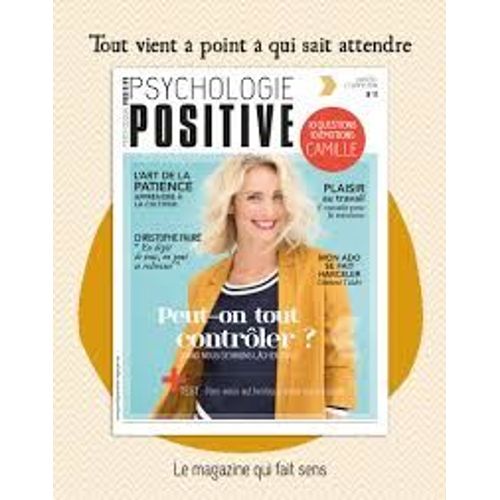 Psychologie Positive N° 17 1918 Peut-On Tout Controler