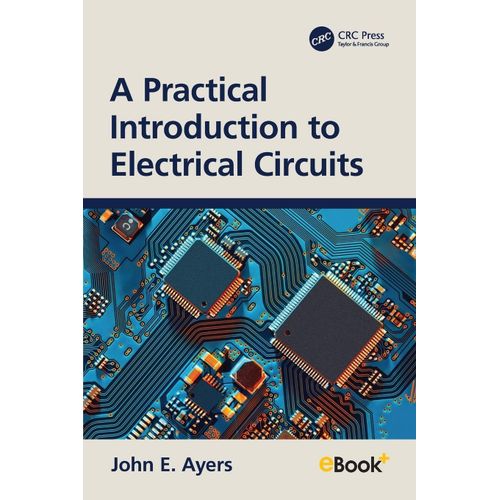 A Practical Introduction To Electrical Circuits