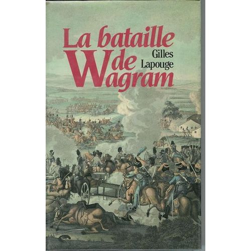 La Bataille De Wagram