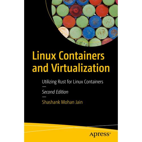 Linux Containers And Virtualization